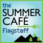 The Summer Cafe Flagstaff