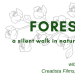 Gallery 4 - Forest Art Walk: A Guided Walk through the Here and Now