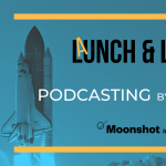 Gallery 1 - Launch & Learn! Podcasting