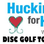 6th Annual Huckin' for Hearts Disc Golf Tournament