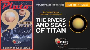 I♥Pluto Festival 2022 | The Rivers and Seas of Titan
