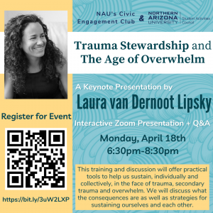 "Trauma Stewardship and the Age of Overwhelm" with Laura van Dernoot Lipsky