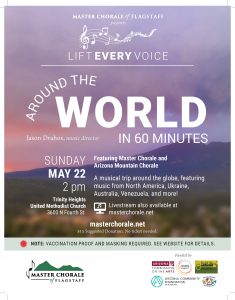 "Around the World in 60 Minutes", presented by Master Chorale of Flagstaff