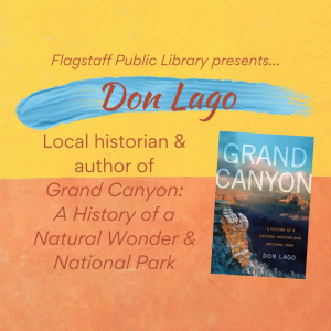 Author Talk with Don Lago, Grand Canyon Historian
