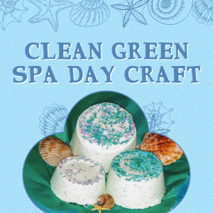 Clean, Green Spa Day Craft!
