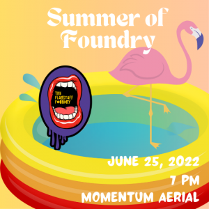 Flagstaff Foundry - June 2022