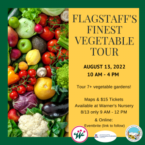 Flagstaff’s Finest Vegetable Garden Tour