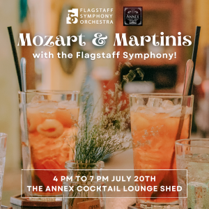 Mozart and Martinis: A Flagstaff Symphony Happy Hour