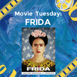 Movie Tuesday: Frida