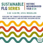 Sustainable FLG Series: Historic Neighborhood Tour