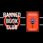 Banned Book Club: Persepolis