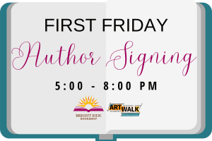 First Friday Author Signing with Elizabeth Schwall, Kathy Hooker and John Vankat