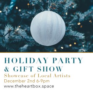 Holiday Party & Gift Show of Local Artists