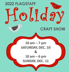 Flagstaff Holiday Craft Show 2022