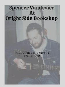 Spencer Vandevier at Bright Side Bookshop