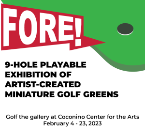 FORE! Miniature Golf at Coconino Center for the Arts