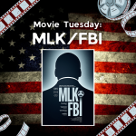 Movie Tuesday: MLK/FBI