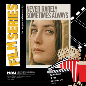 NAU Film Series: Never, Rarely, Sometimes, Always