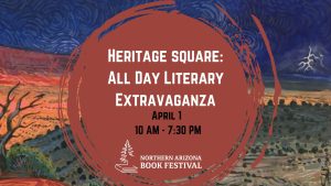 Northern Arizona Book Festival: Heritage Square All Day Literary Extravaganza