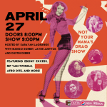 Not Your Mother's Drag Show