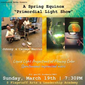 Primordial Light Show | A Spring Equinox Celebration with Johnny & Carmen Marcus
