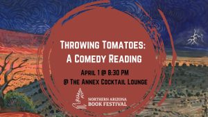 Throwing Tomatoes: A Comedy Reading