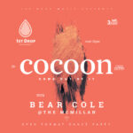 Cocoon w/Bear Cole returns to the McMillan