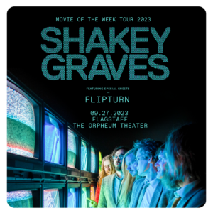 Shakey Graves: Movie of the Week Tour