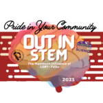 Pride in Your Community: OUT IN STEM