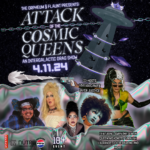 Attack of the Cosmic Queens: An Intergalactic Drag Show