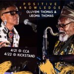 Interference Series Presents: Positive Knowledge (Oluyemi & Ijeoma Thomas)