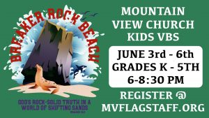 MV Church Flagstaff - VBS 2024 Breaker Rock Beach