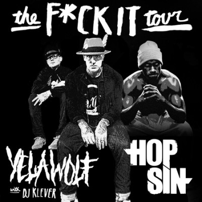 The F*ck It Tour Feat. Hopsin & Yelawolf